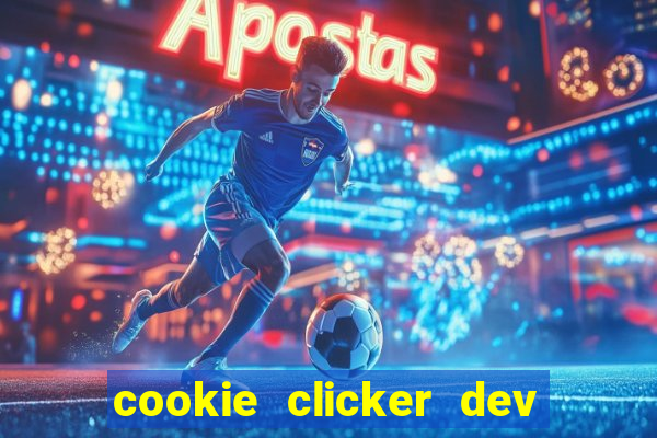 cookie clicker dev tools code